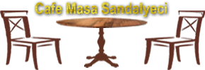 cafe masa sandalye